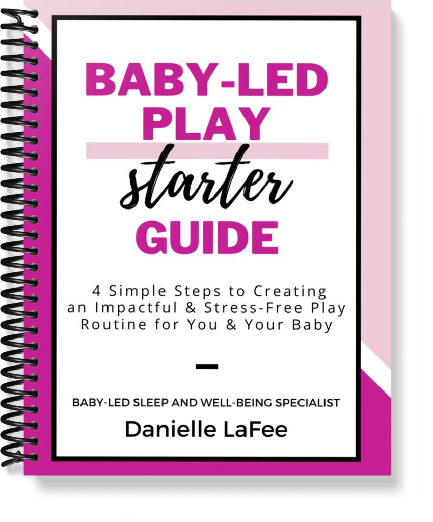 Baby-Led Play Starter Guide